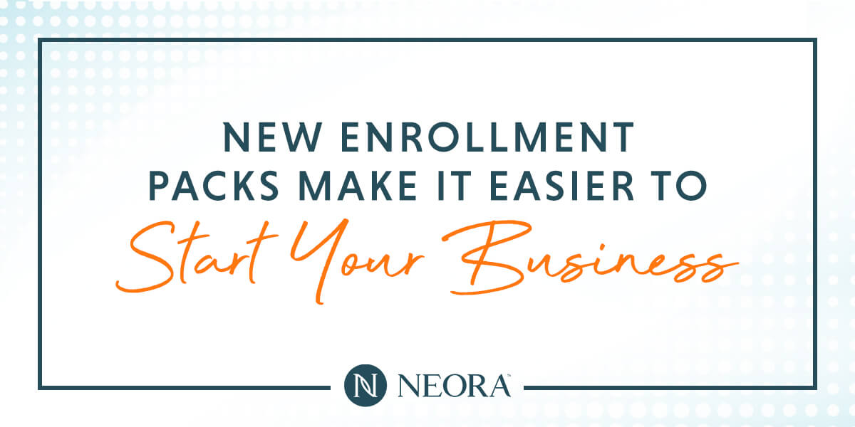 New Enrollment Packs Make it Easier to Start Your Business, Your Way
